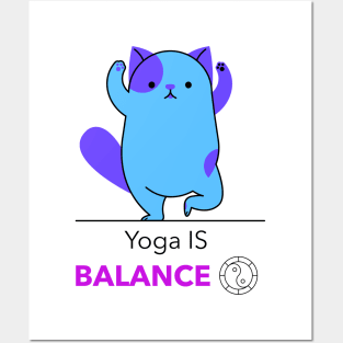 Yoga IS Balance Posters and Art